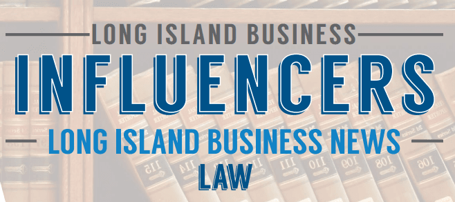 Long Island Business News - Law Influencers