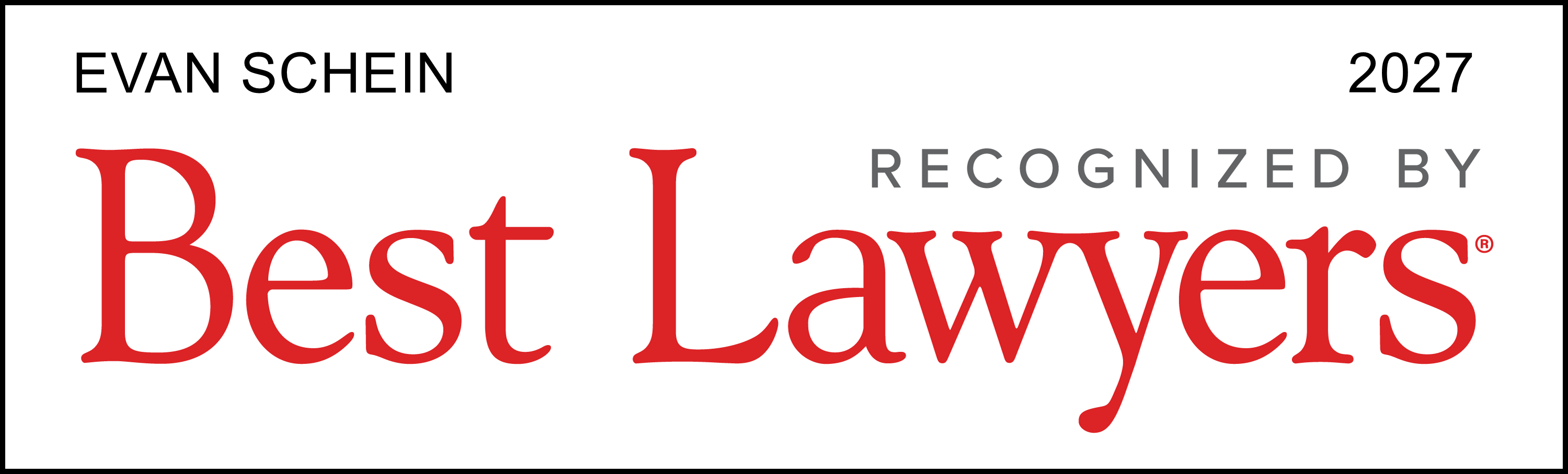 Evan Schein Best Lawyers 2027