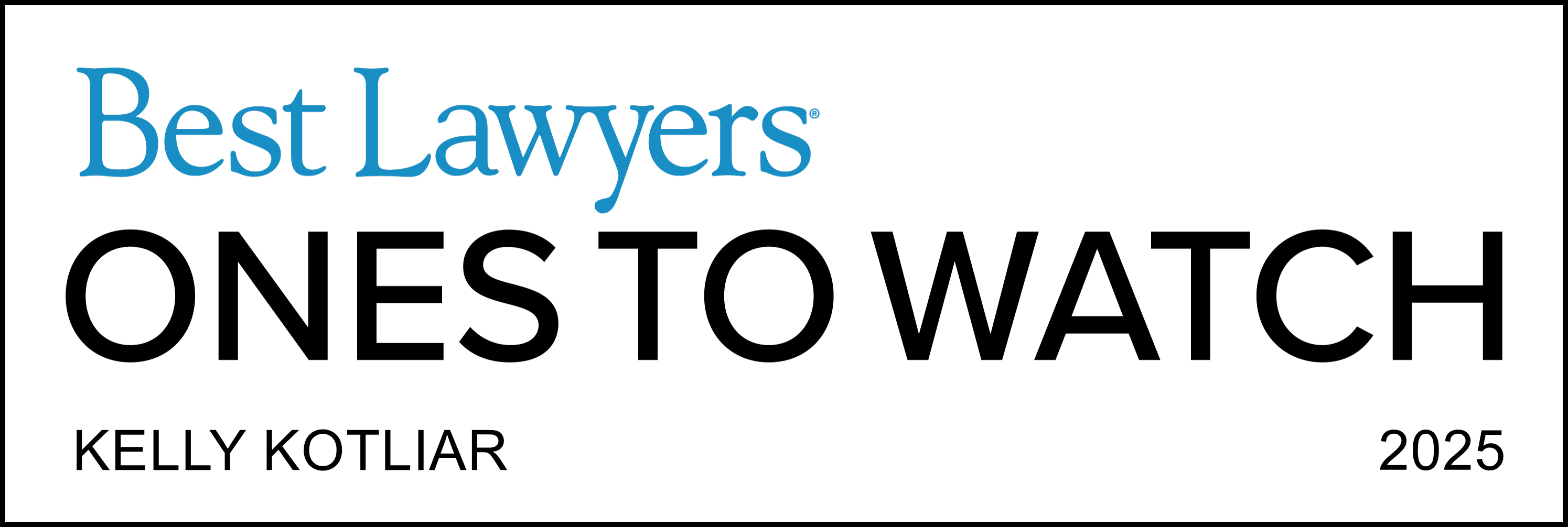 Best Lawyers Ones to Watch 2025 - Kelly K